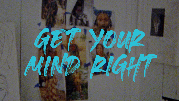 Get your mind right
